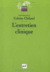 book cover of L'entretien clinique by Colette Chiland|Marie-France Castarède|Michel Ledoux