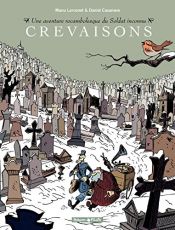 book cover of Crevaisons : Une aventure rocambolesque du soldat inconnu by Manu Larcenet