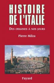 book cover of Histoire de l'Italie by Pierre Milza