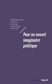 book cover of Pour un nouvel imaginaire politique by Christian Losson|Mireille Delmas-Marty|Patrick Viveret|Εντγκάρ Μορέν