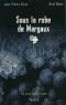 Sous la robe de Margaux : Le sang de la vigne, tome 7 (Policier) (French Edition)