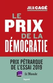 book cover of Le prix de la démocratie by Julia Cagé