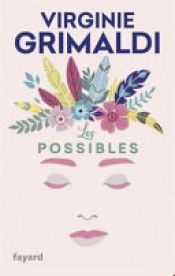 book cover of Les possibles by Virginie Grimaldi