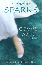 book cover of Comme avant by Nicholas Sparks