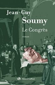 book cover of Le Congrès by Jean-Guy Soumy