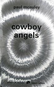 book cover of Cowboy Angels by Paul J. McAuley