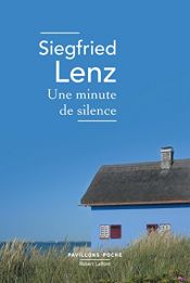 book cover of minute de silence (Une) by Siegfried Lenz