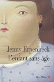 book cover of L'Enfant sans âge by Jenny Erpenbeck