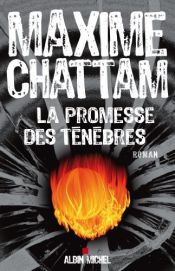 book cover of La promesse des ténèbres by ماکسیم شاتام