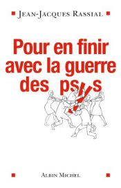 book cover of Pour en finir avec la guerre des psys by Jean-Jacques Rassial