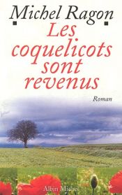 book cover of Les coquelicots sont revenus by Michel Ragon