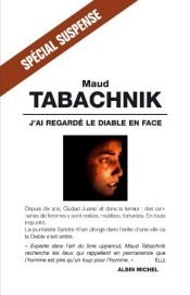 book cover of J'ai regardé le diable en face by Maud Tabachnik