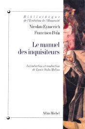 book cover of Le manuel des inquisiteurs by Louis Sala-Molins|Nicolau Eymerich