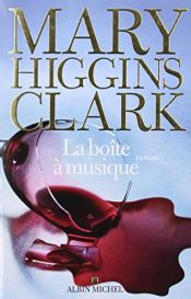book cover of La boîte à musique by Anne Damour|瑪莉·海金斯·克拉克