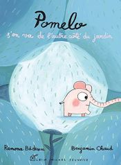 book cover of Pomelo s'en va de l'autre côté du jardin by Ramona Badescu