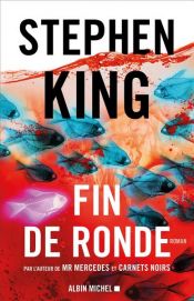 book cover of Fin de ronde by Στίβεν Κινγκ