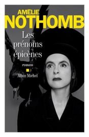 book cover of Les Prénoms épicènes by Амелі Нотомб