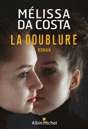 book cover of La Doublure by Mélissa Da Costa