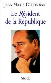 book cover of Le Résident de la République by Jean-Marie Colombani