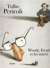 book cover of Tullio Pericoli: Woody, Freud and Others by Tullio Pericoli|أنطونيو تابوكي