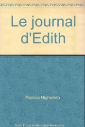 book cover of Le journal d'Edith by Patricia Highsmith