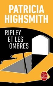 book cover of Ripley et les ombres by Patricia Highsmith