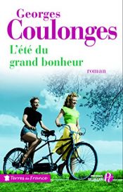 book cover of L'été du grand bonheur by Georges Coulonges