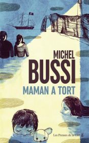 book cover of Maman a tort by Michel Bussi