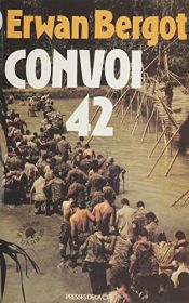 book cover of Convoi 42 by Erwan Bergot