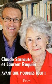 book cover of Avant que t'oublies tout ! by Claude Sarraute