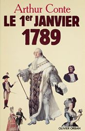 book cover of Le premier janvier 1789 by Arthur Conte