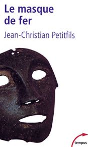 book cover of Le Masque de fer by Jean-Christian Petitfils