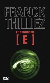book cover of Le syndrome E by Franck Thilliez