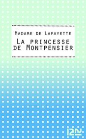 book cover of La princesse de montpensier by Madame de La Fayette