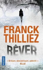 book cover of Rêver by Franck Thilliez