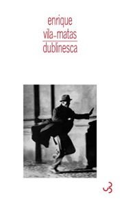 book cover of Dublinesca by Enrique Vila-Matas