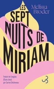 book cover of Les Sept Nuits de Miriam by Melissa Broder