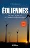 Eoliennes : la face noire de la transition écologique