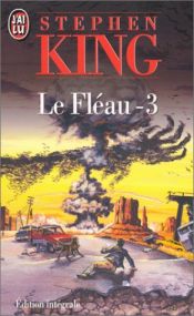 book cover of Le Fléau, tome 3 by Stephen King