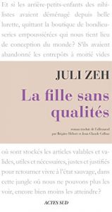 book cover of La Fille sans qualité by Juli Zeh