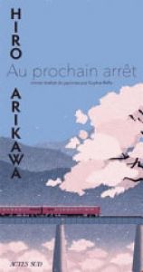 book cover of Au prochain arrêt by hiro Arikawa