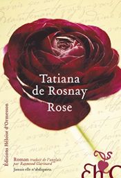 book cover of La casa que amé by Tatiana De Rosnay