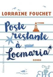 book cover of Poste restante à Locmaria by Lorraine Fouchet