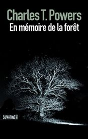 book cover of En mémoire de la forêt by Charles T. Powers