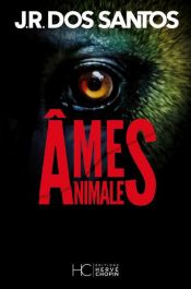 book cover of Ames animales by José Rodrigues dos Santos