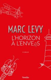 book cover of L'Horizon à l'envers by Марк Леви