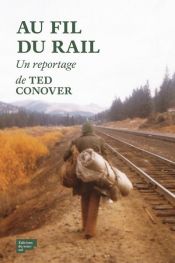 book cover of Au fil du rail. L'Amérique des hobos by Ted Conover