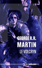 book cover of Le volcryn by George R. R. Martin