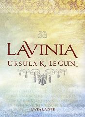 book cover of Lavinia by Ursula K. Le Guin