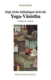 book cover of Sept récits initiatiques tirés du yoga-vasistha by unknown author